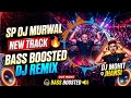 SP DJ Murwal New Track 💥 | DJ Mohit Jhansi | Bass Boosted DJ Remix 🔊 Viral Edm Trance Intro 