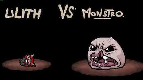The Binding of Isaac: Rebirth-Lilith vs Monstro
