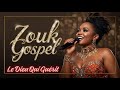 The God Who Heals All Diseases Powerful Healing Song Zouk Gospel Praise 