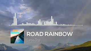 Lesstro - Road Rainbow