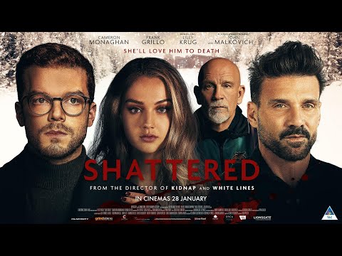 ‘Shattered’ official trailer