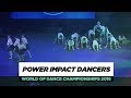 Power Impact Dancers | Team Division | World of Dance Championships 2018 | #WODCHAMPS18