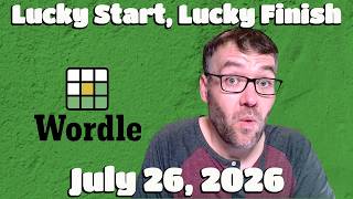 Lucky Start, Lucky Finish - Wordle, Betweenle, Don't Wordle & Quordle - Sunday July 26