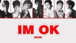 iKON - I'm OK (Easy Lyrics)