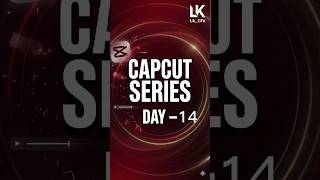 CapCut Object Tracking Tutorial 🤯 Make Text Follow Object | Day 14