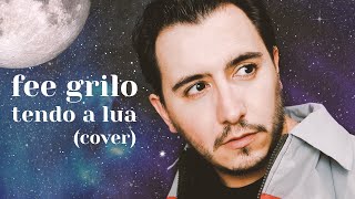 Fee Grilo - Tendo a Lua (cover Os Paralamas do Sucesso)