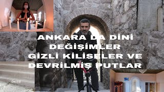 Eski Ankara Da Dini Degisimler Ve Semboller Ile Ankara Kalesi