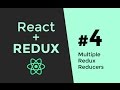Multiple Reducers with Redux Reducers – Redux React Tutorial  4