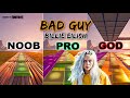 Billie Eilish - bad guy - Noob vs Pro vs God (Fortnite Music Blocks)