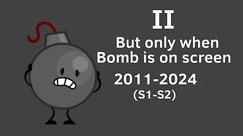 Inanimate Insanity but only when bomb is on screen (S1-S2)