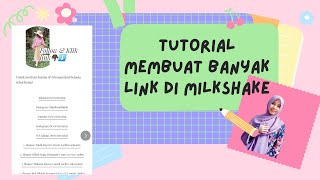 TUTORIAL MEMBUAT BANYAK LINK DI MILKSHAKE