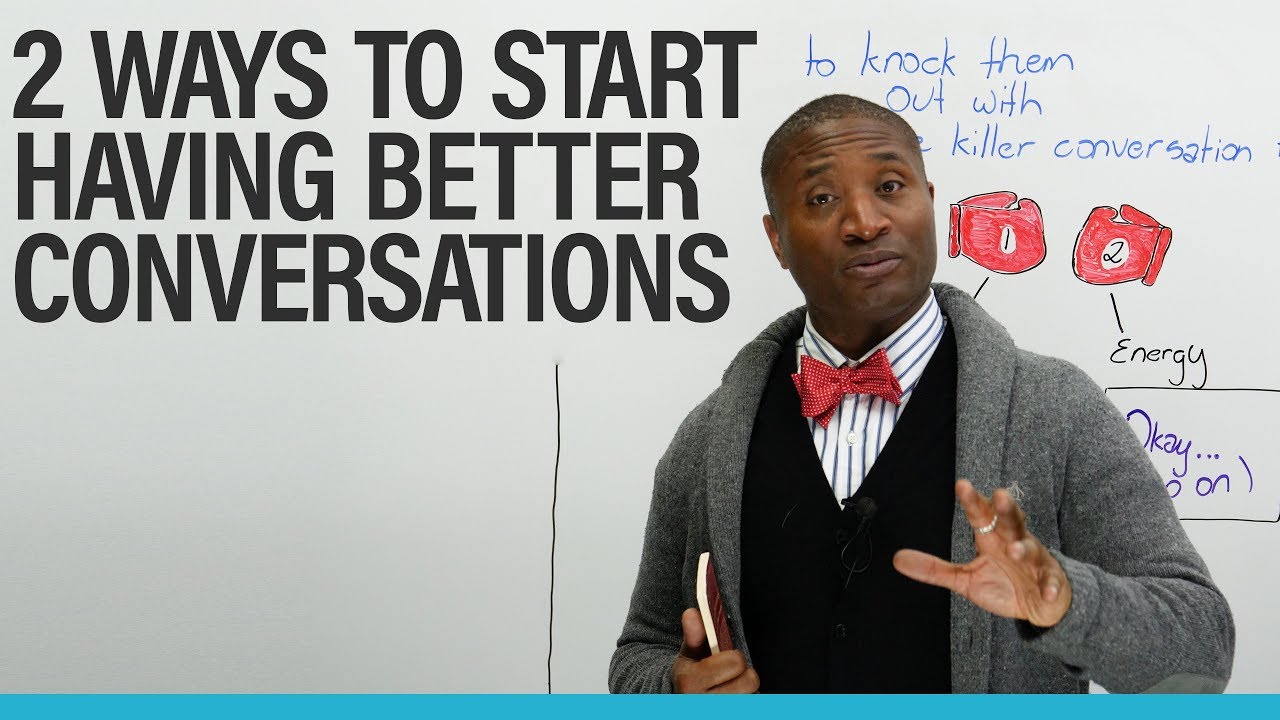 The 2 essential skills you need for great conversations