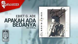 Ebiet G. Ade - Apakah Ada Bedanya (Official Karaoke Video) | No Vocal - Female Version