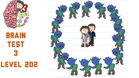 Brain Test 3 Level 202 They are surrounded Walkthrough