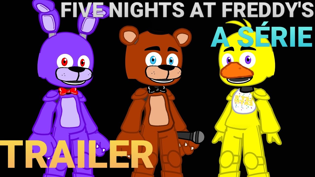 Five Nights at Freddy'sA Série(Gacha FNaF) Trailer YouTube