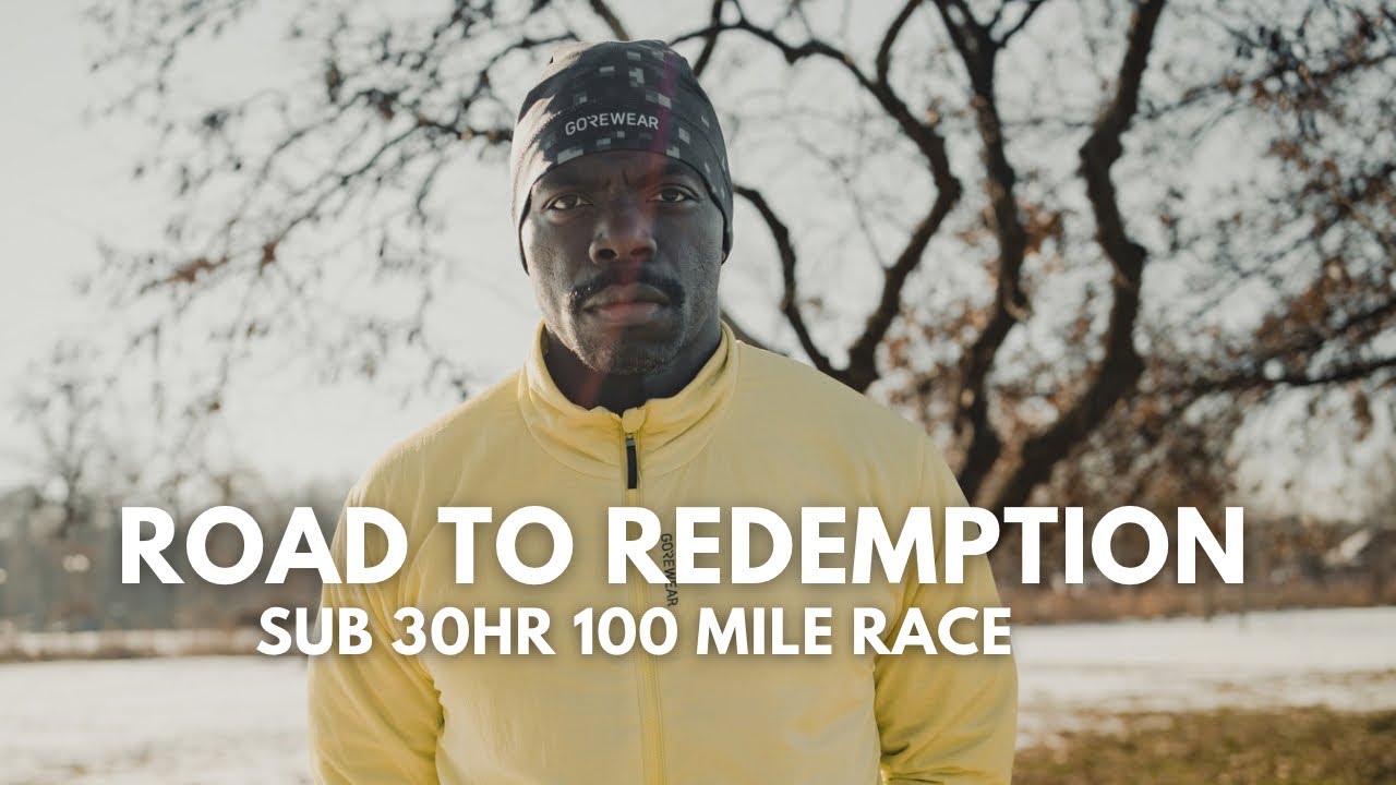 Road to Redemption: Sub-30 100 Mile Ultramarathon Documentary | EP.1