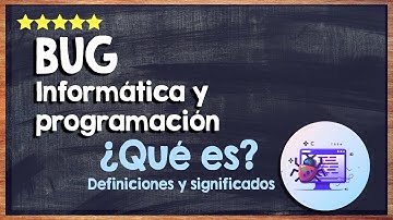 💻 ¿Qué es un bug en Informática y Programación? Glosario de Computación 💻