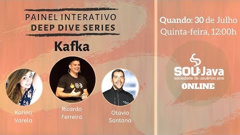 Painel Interativo Deep Dive Series: Kafka