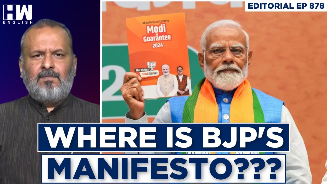 Editorial With Sujit Nair | Modi's Manifesto Or BJP's Manifesto? - YouTube