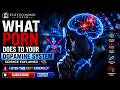 What Porn Does to Your Dopamine System | Science Explained