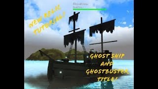 How To Get Ship Relic Title In A Pirate S Tale Free Ship Youtube - roblox a pirates tale port loyalist