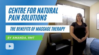 The Benefits of Registered Massage Therapy at The Centre for Natural Pain Solutions