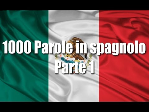 Corso Di Spagnolo: 1000 Frasi e saluti in Spagnolo Per Principianti Parte 1