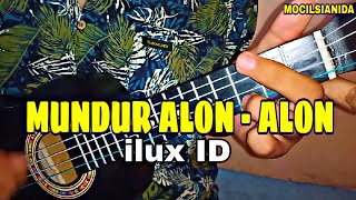 ILUX ID - MUNDUR ALON - ALON COVER UKULELE BY MOCILSIANIDA