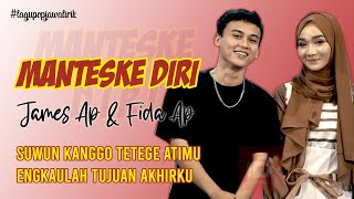 #reallove  MANTESKE DIRI - FIDA AP Ft JAMES AP [LAGU POP JAWA LIRIK]