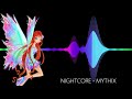 Winx club nightcore  mythix