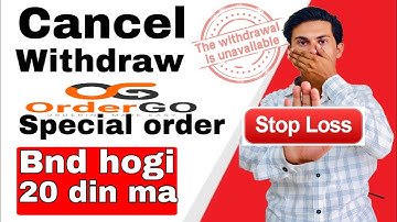 OrderGo app lucky Order solution || OrderGo Cancel Withrdaw || OrderGo withdraw issue | new update