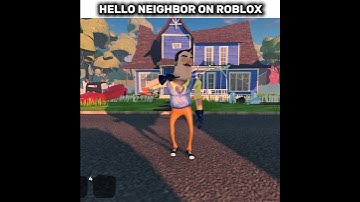 Hello Neighbor Original Vs On Roblox🤫🧏 #helloneighbor #edit #viralshorts #like #valepro