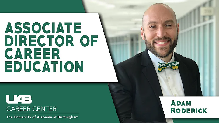 UAB Career Center: Adam Roderick, Associate Direct...