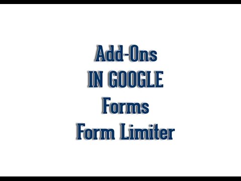 how to add form limiter in google forms add ons youtube form limiter