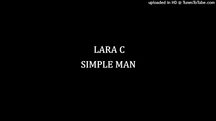 Lara C - Simple Man (Lynyrd Skynyrd cover)