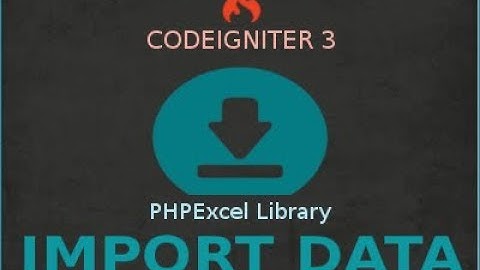 DEMO Tutorial Membuat Import Data Dari Excel dengan Codeigniter dan PHPExcel