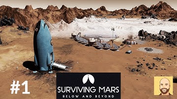 Below and Beyond (Full Release) - Hardest Map - Surviving Mars - Ep 1