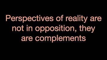 Perspectives of reality are not in opposition, they are complements - @SingularityFM