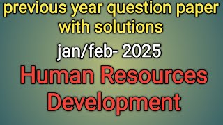 human resources development || jan/feb- 2025|| with solution #exam #solution @withmesandy-hz9vd