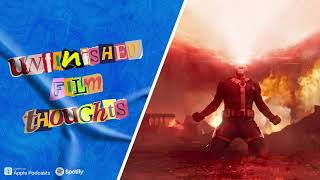 Being Grumpy About Marvel | Unfinished Film Thoughts