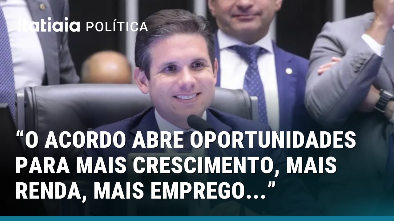 ACORDO MERCOSUL-UE: MOTTA CELEBRA ASSINATURA E QUER TRAMITAÇÃO RÁPIDA NA CÂMARA