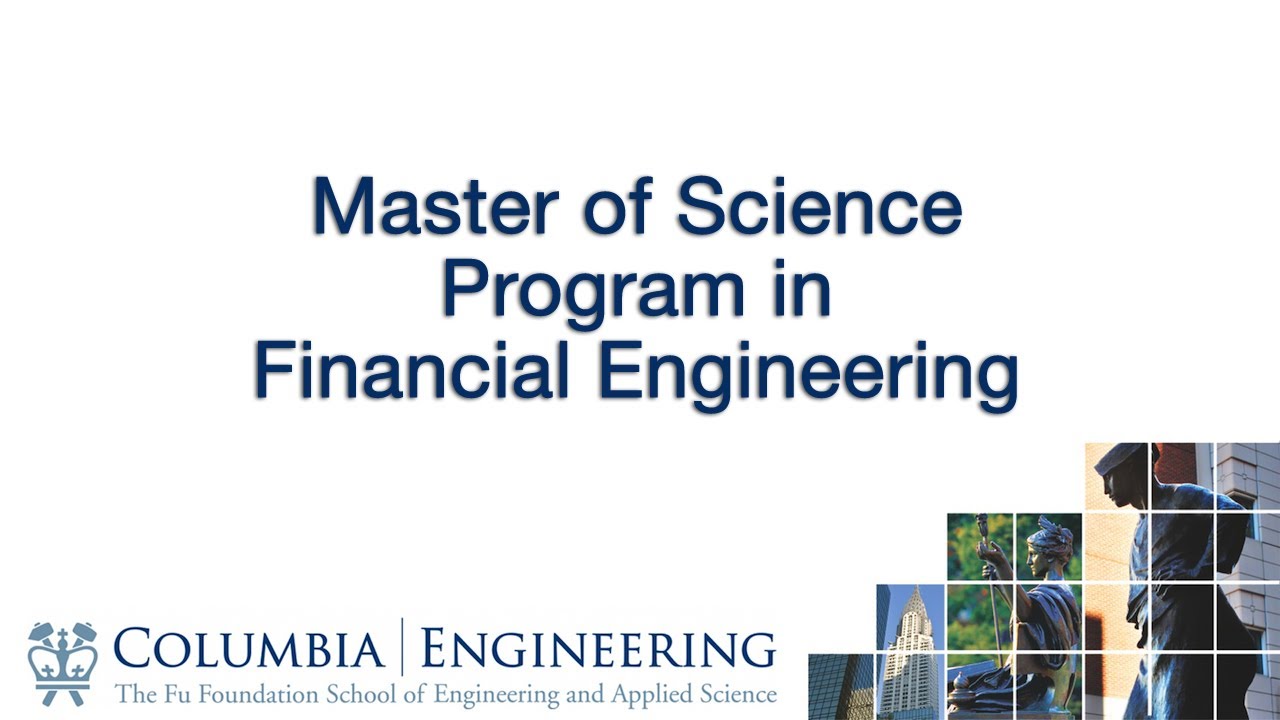 Master of Science Program in Financial Engineering - YouTube