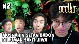 MONSTER TERHOROR BABON BERKEPALA 3 AKHIRNYA MUNCUL DIRUMAH SAKIT JIWA !  - Occult Indonesia Part 2