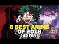 6 Best Anime of 2018 So Far