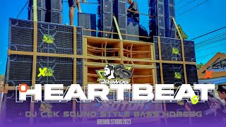 DJ CEK SOUND VIRAL 2023! DJ HEARTBEAT - Bass Candu Siap Bikin Speaker Ketar Ketir ( AWAS JEBOL )