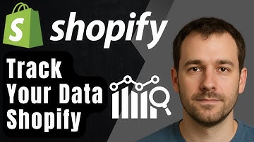 How to Track Your Data in Shopify (2025 Step-by-Step Tutorial for Beginners)
