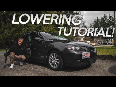 IN-DEPTH Lowering Tutorial! | Mazda 3 Lowering Springs & Struts Install