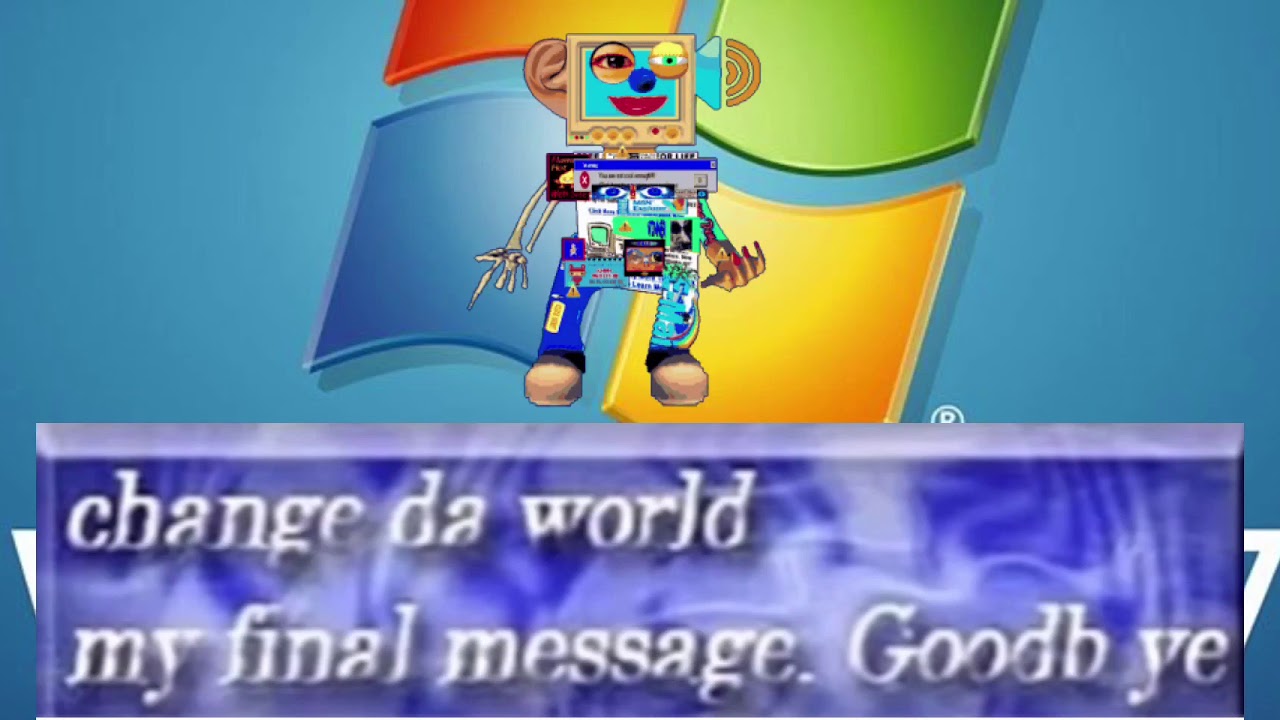 Change da world my final message goodbye мем. Change de world my final message. Change the world my final message. Change da world my final message goodbye. Мем change da world.