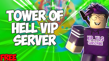 [EXPIRED] TOWER OF HELL FREE VIP SERVER | THANKS FOR SUPPORTING