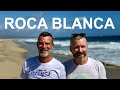 Roca Blanca / Mexico Travel Vlog #265 / The Way We Saw It